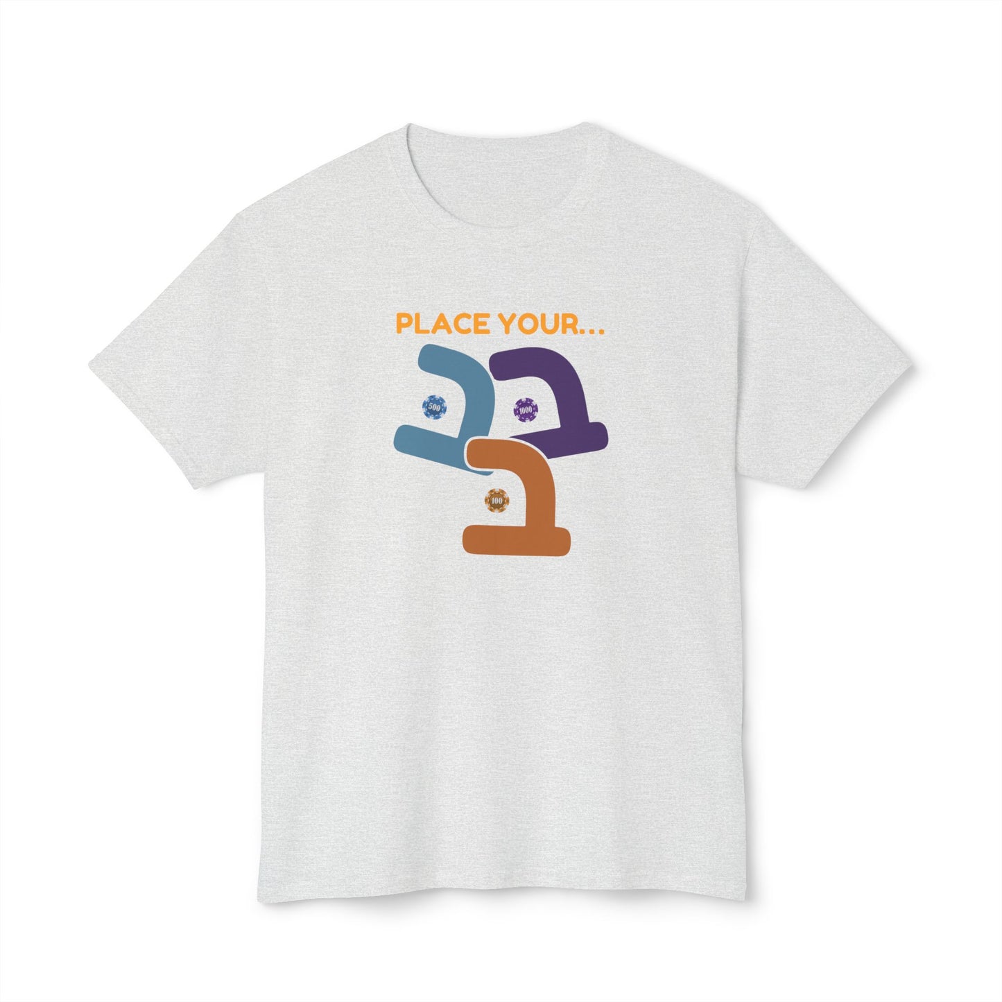 Place Your Bets t-shirt