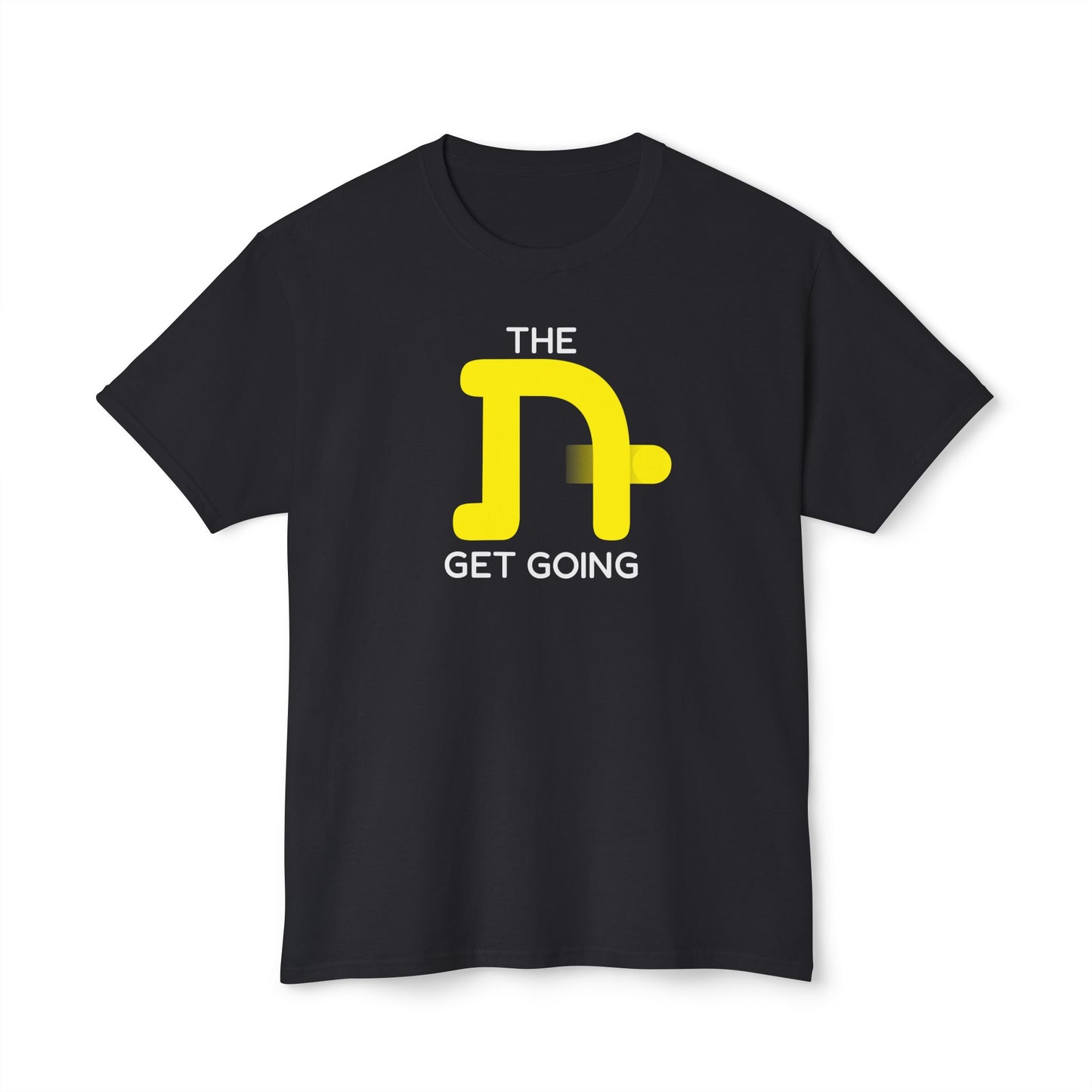 The Tough Get Going t-shirt