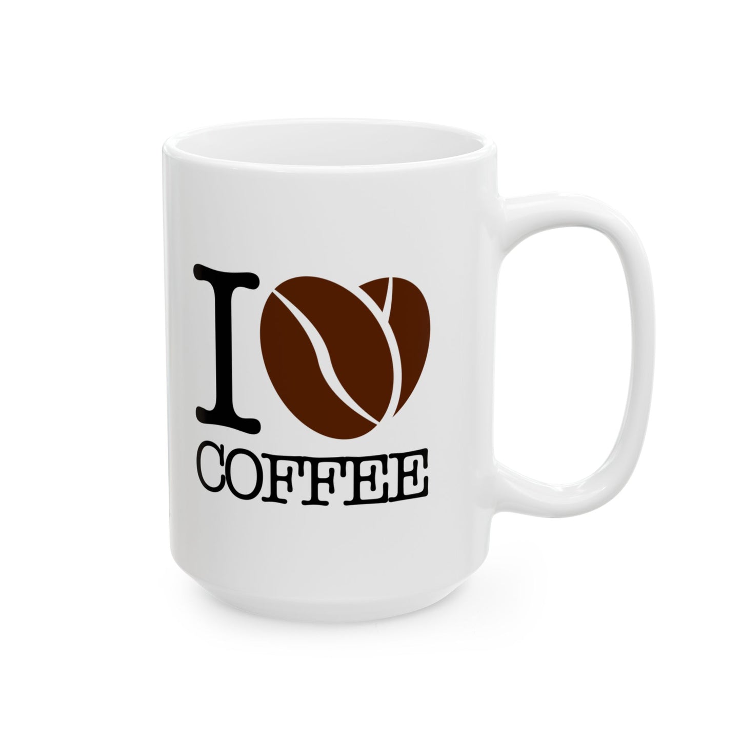 I Love Coffee Mug, (11oz, 15oz)