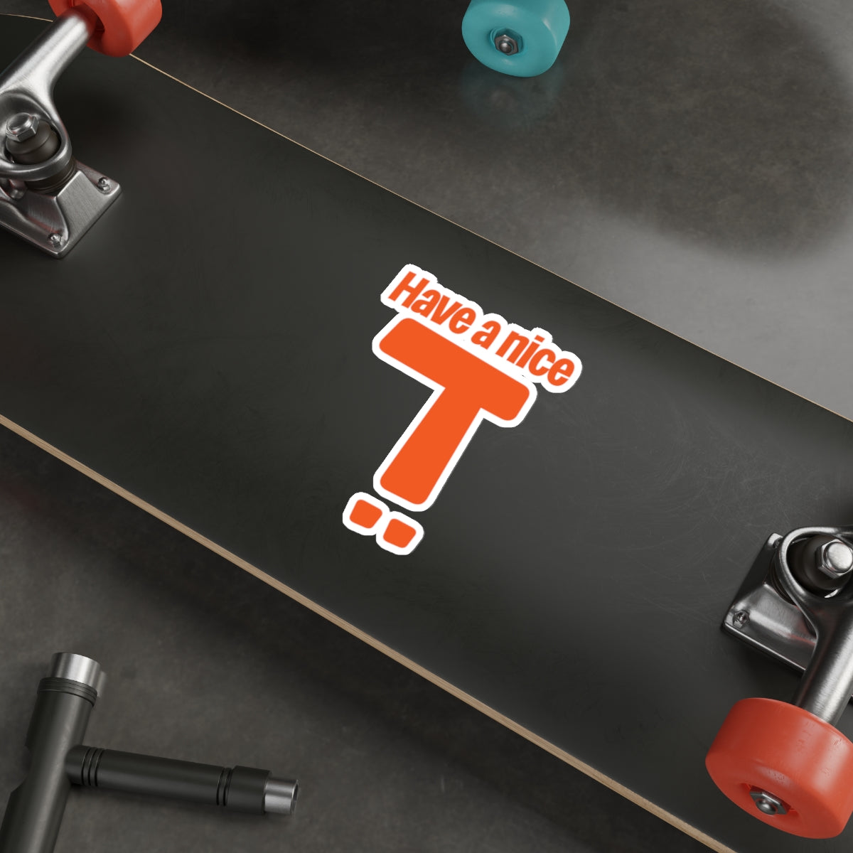 Have A Nice Day Die-Cut Sticker