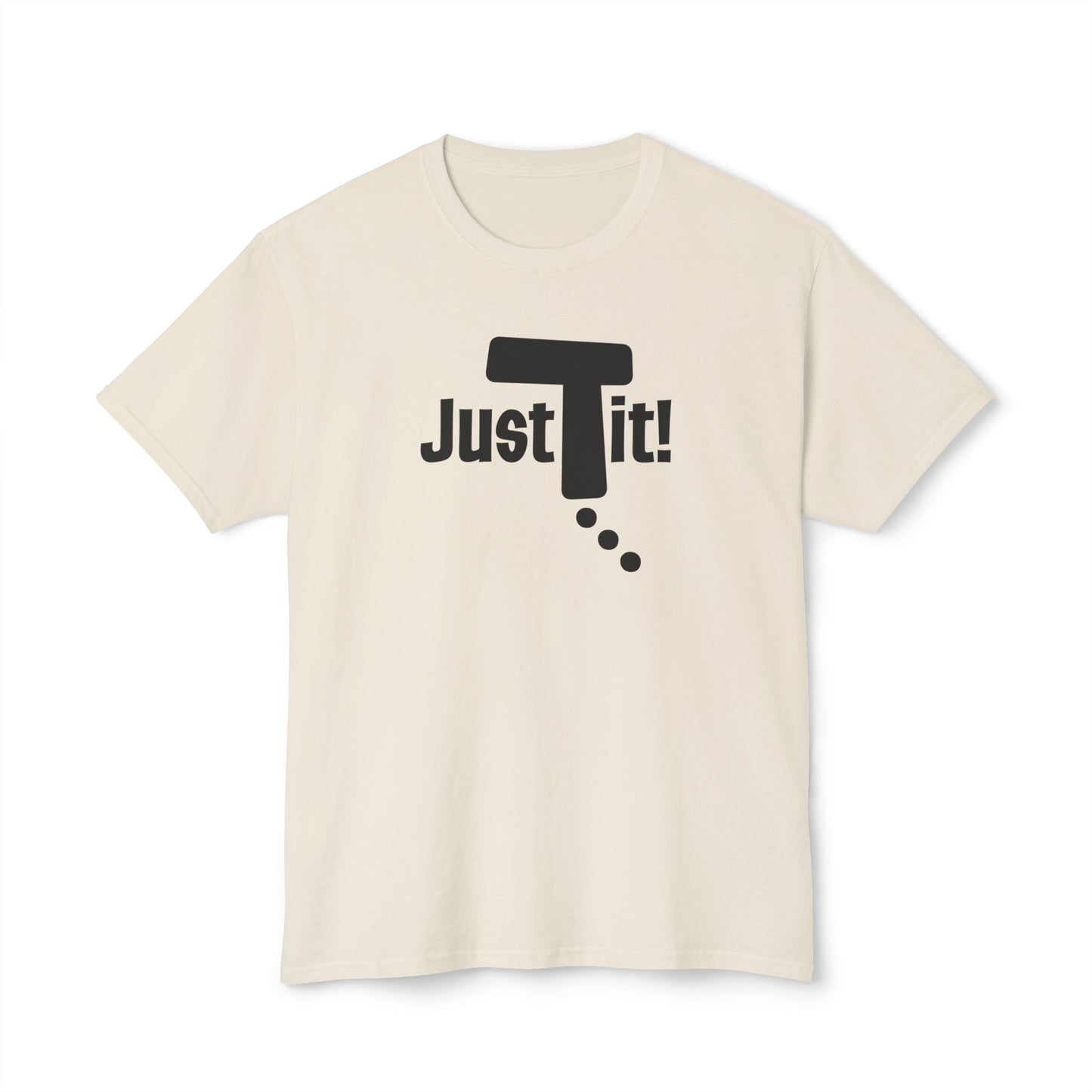 Just Do It t-shirt