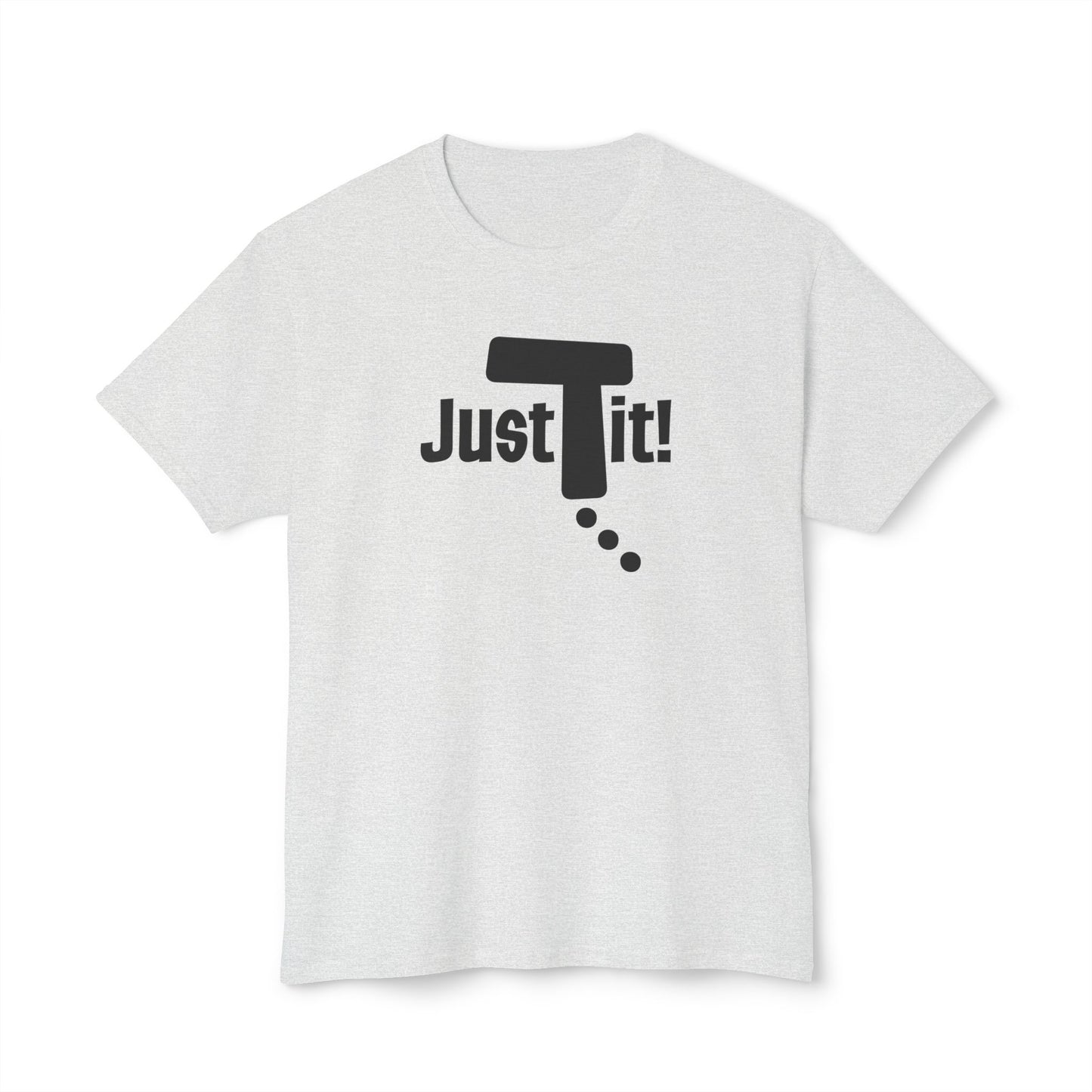 Just Do It t-shirt
