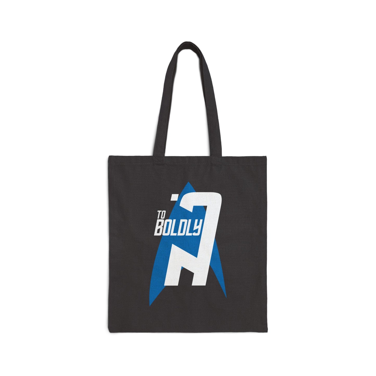 To Boldly Go – Tote Bag
