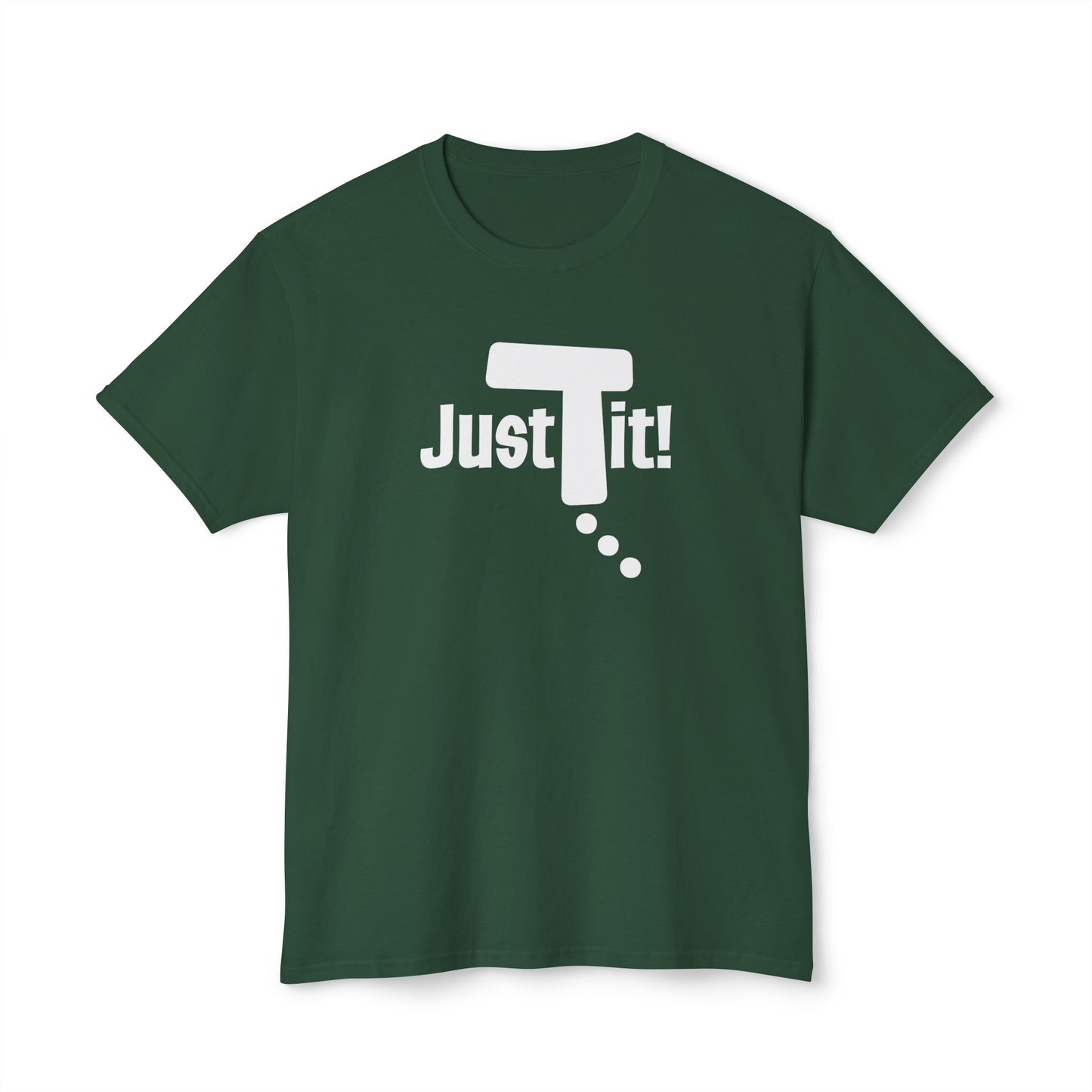 Just Do It t-shirt