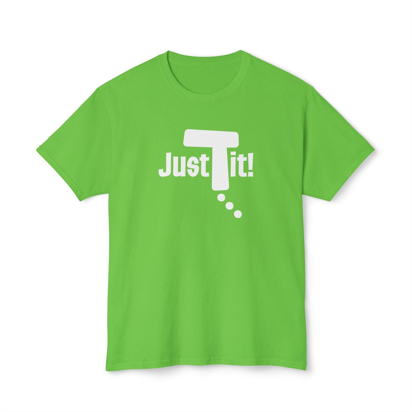 Just Do It t-shirt