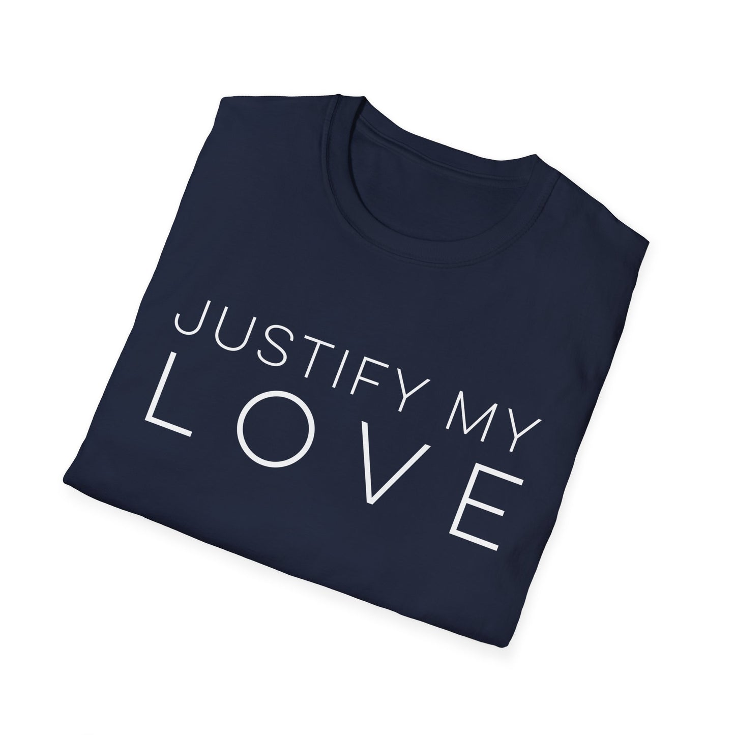 Justify My Love T-Shirt