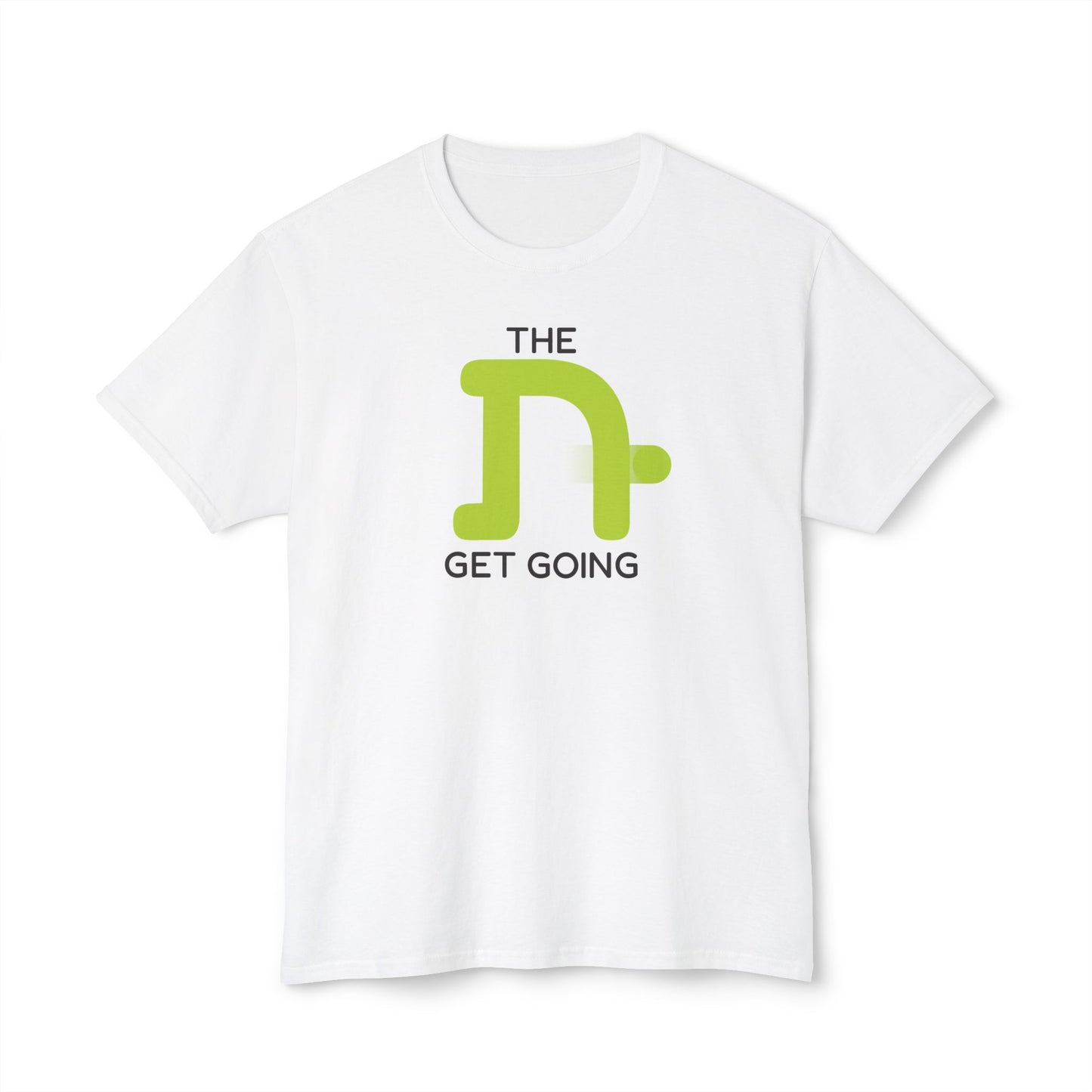 The Tough Get Going t-shirt