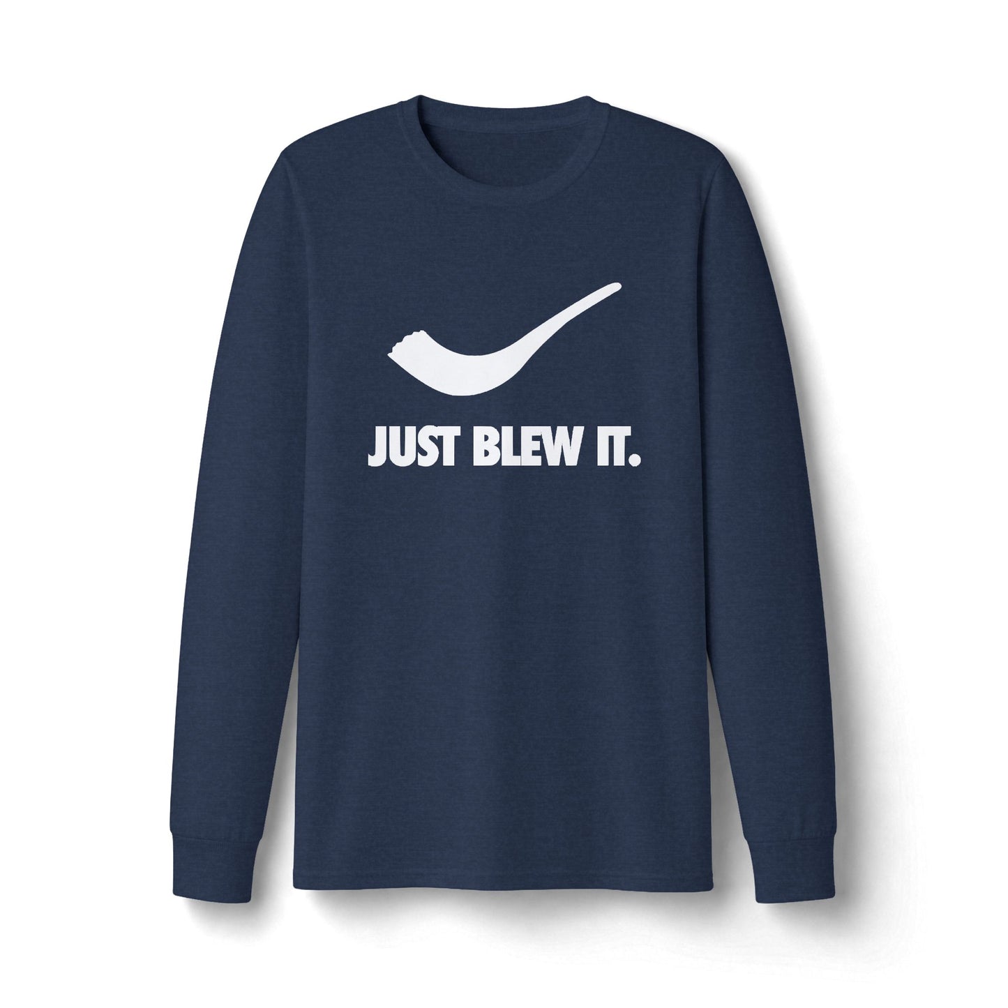Just Blew It Long Sleeve T-Shirt