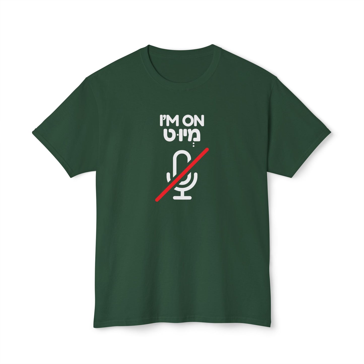 I'm On Mute t-shirt