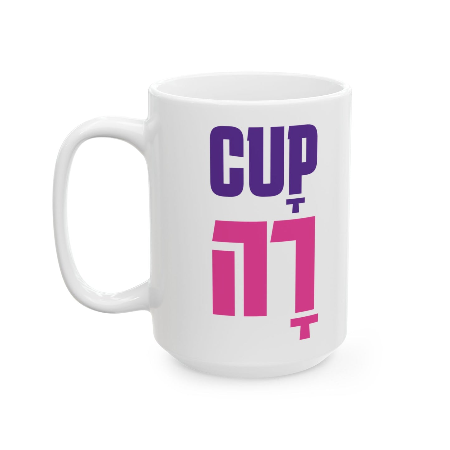 CUP–ARA Coffee Mug, (11oz, 15oz)