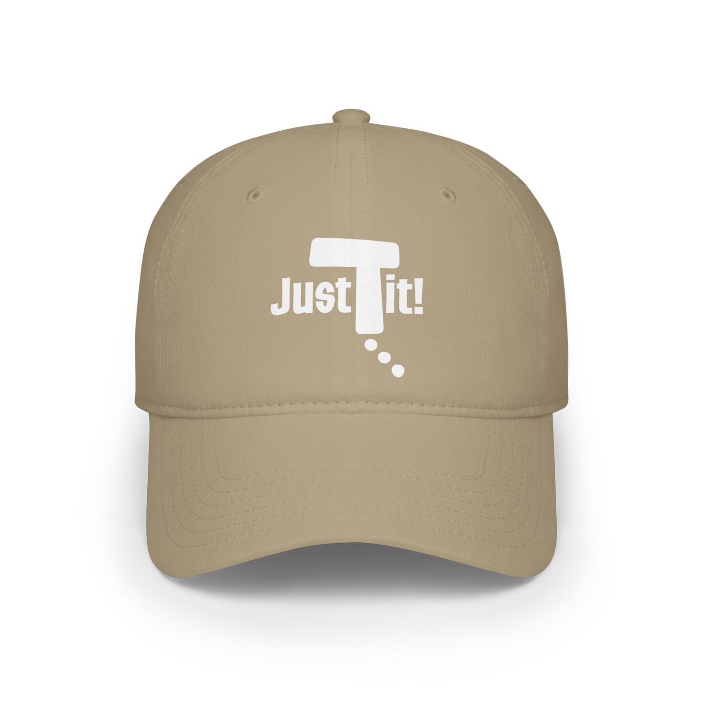 JUST DO IT! Baseball Cap