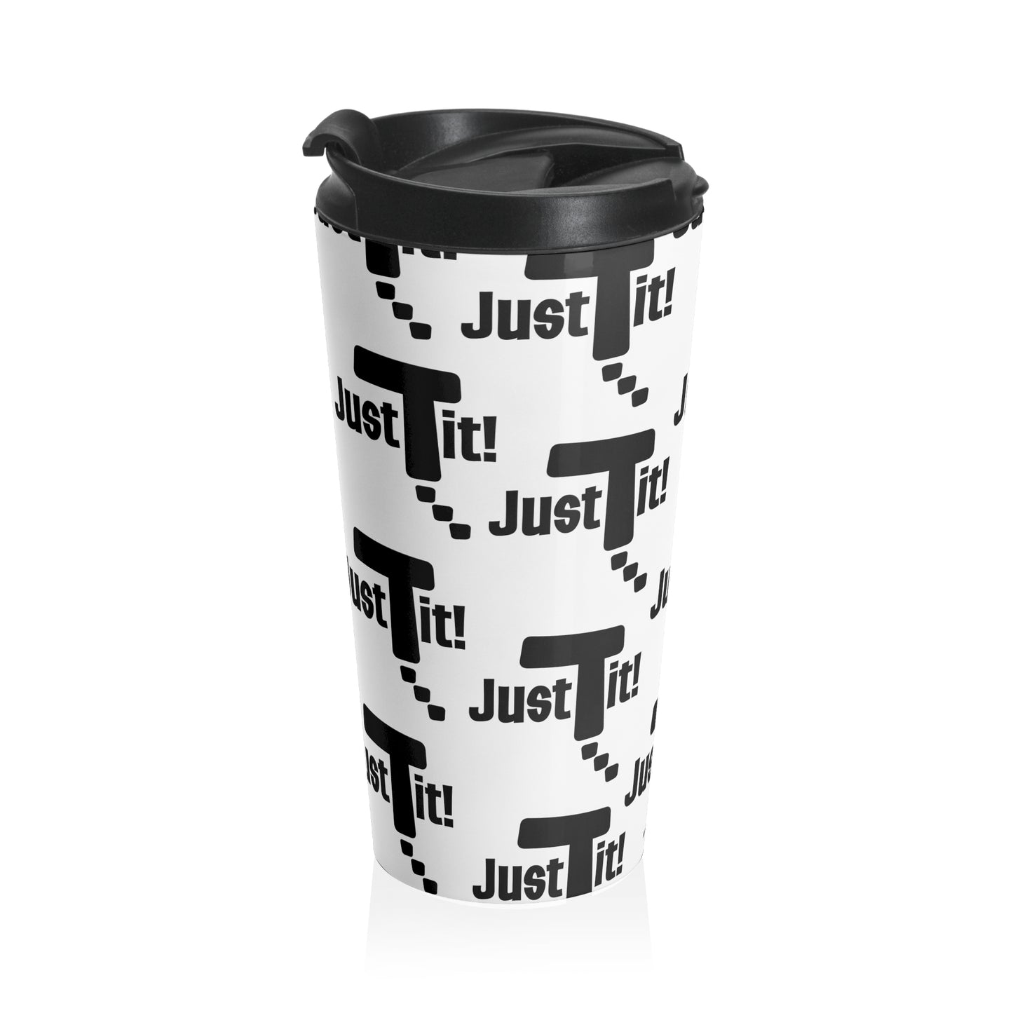 Just Do It Travel Mug
