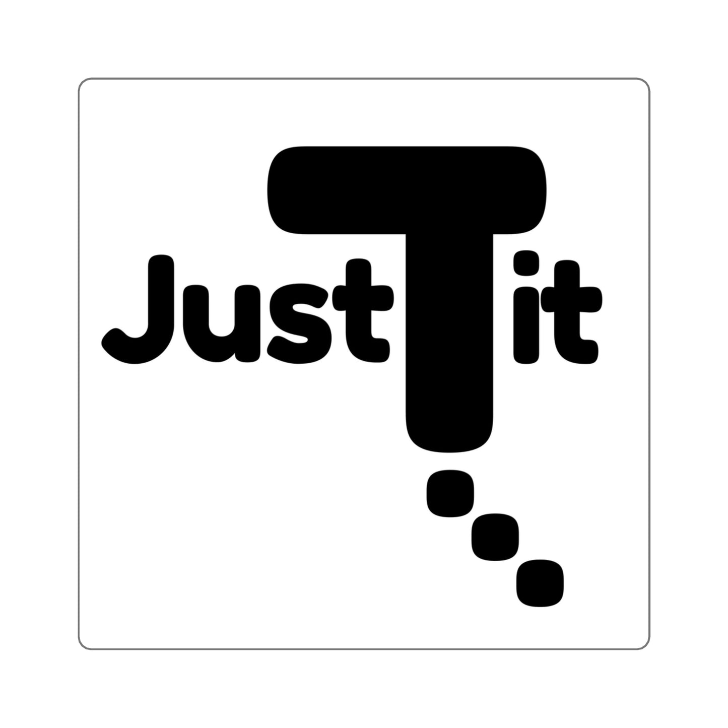 Just Do It sticker