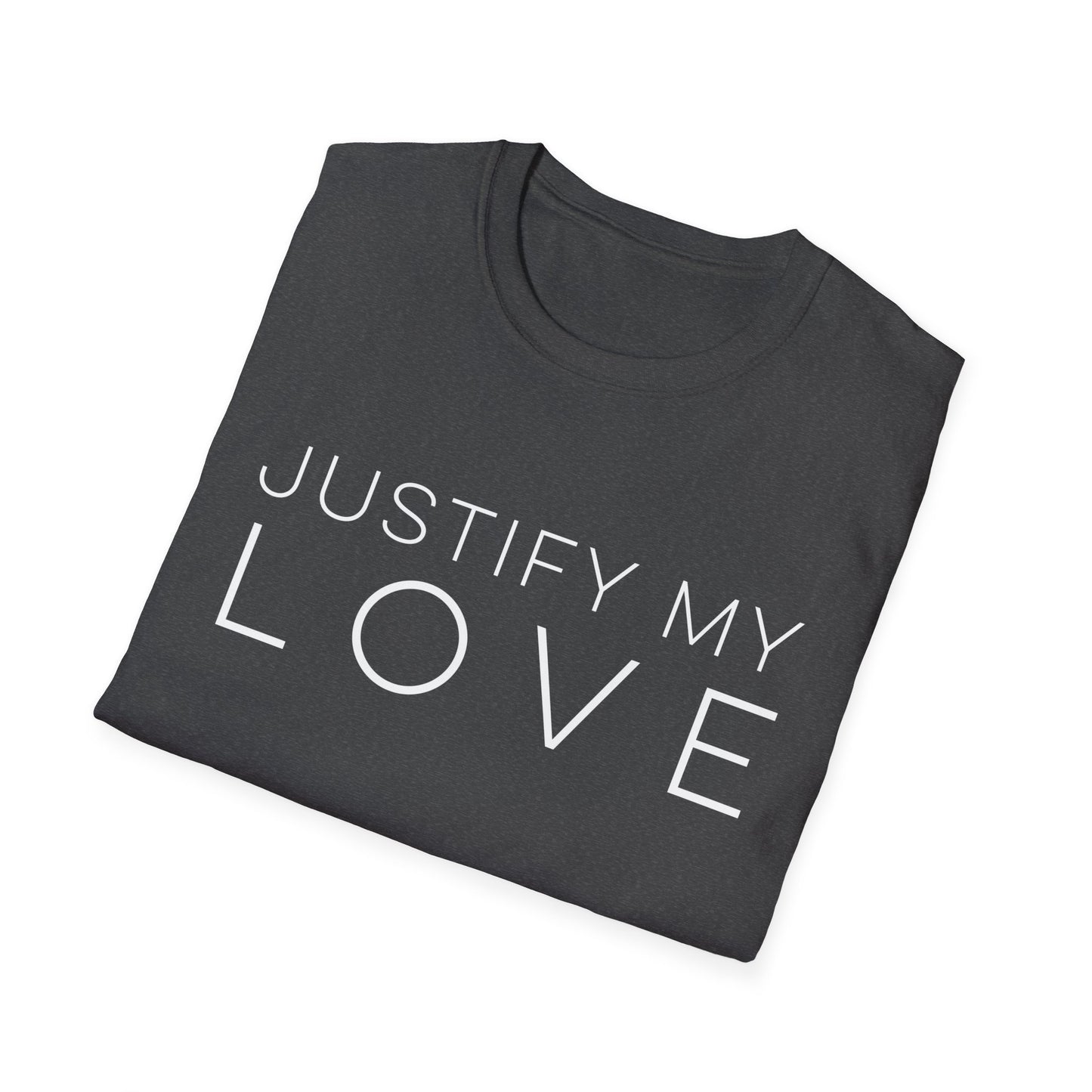 Justify My Love T-Shirt