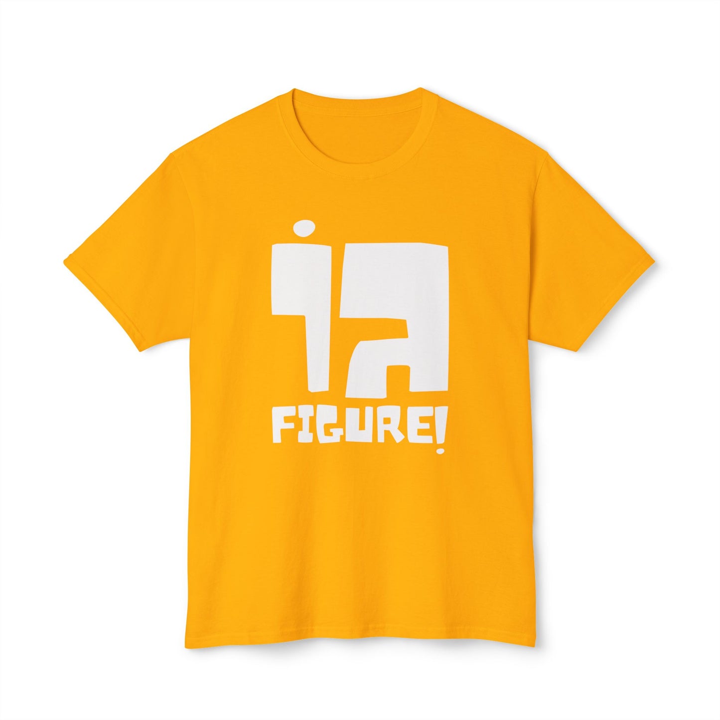 Go Figure! t-shirt