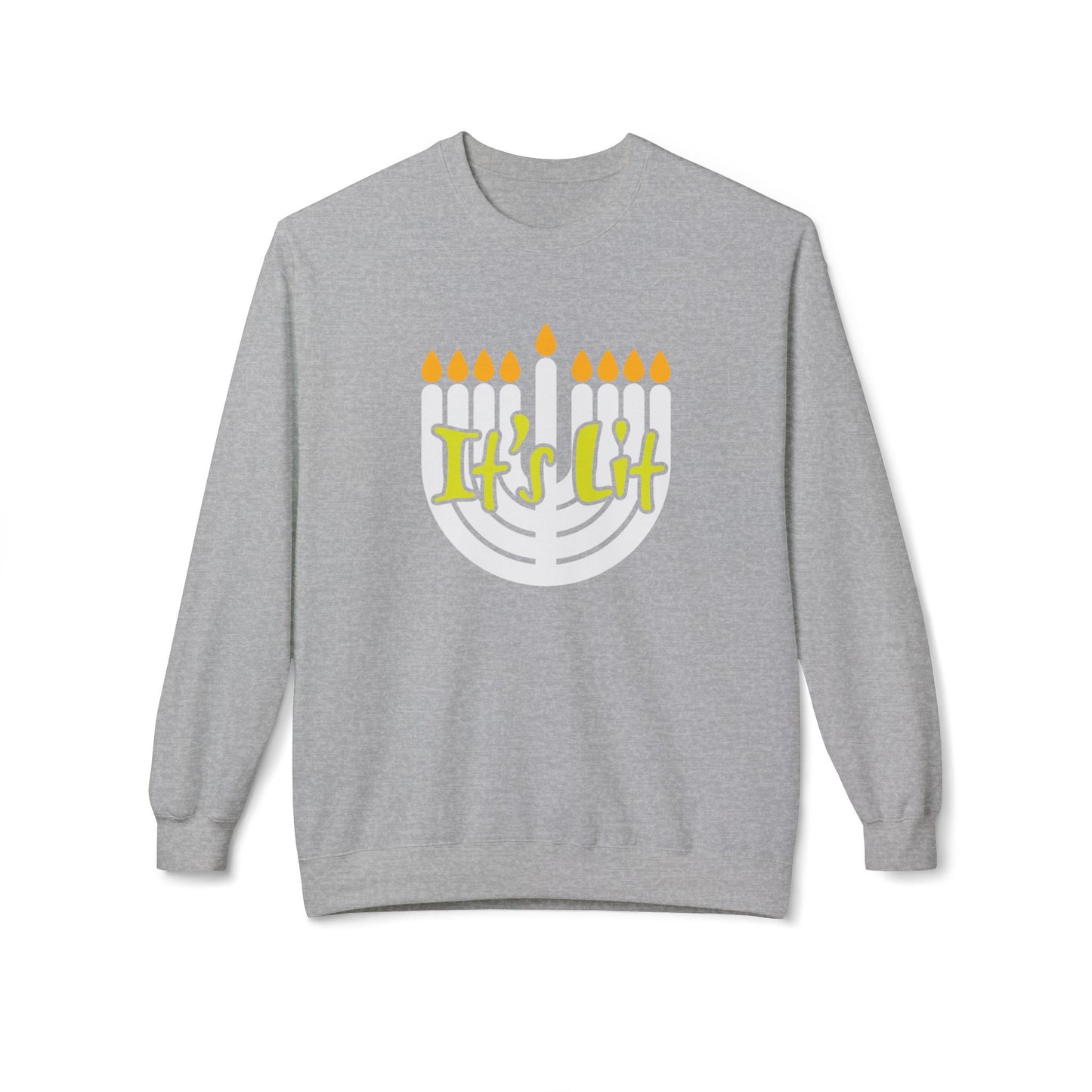 Chanukah It's Lit Sweatshirt