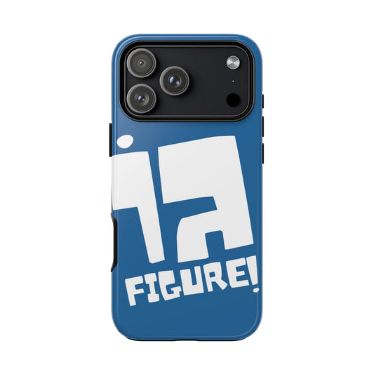 Go Firgure! Phone Cases