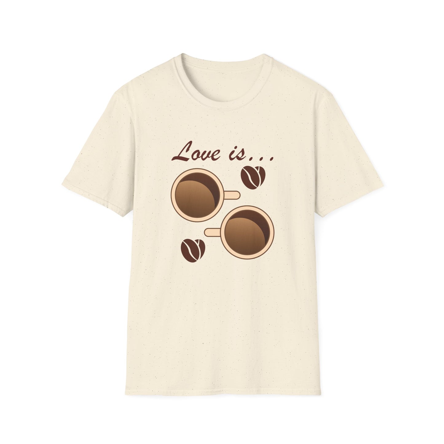 Love Is… Coffee T-Shirt