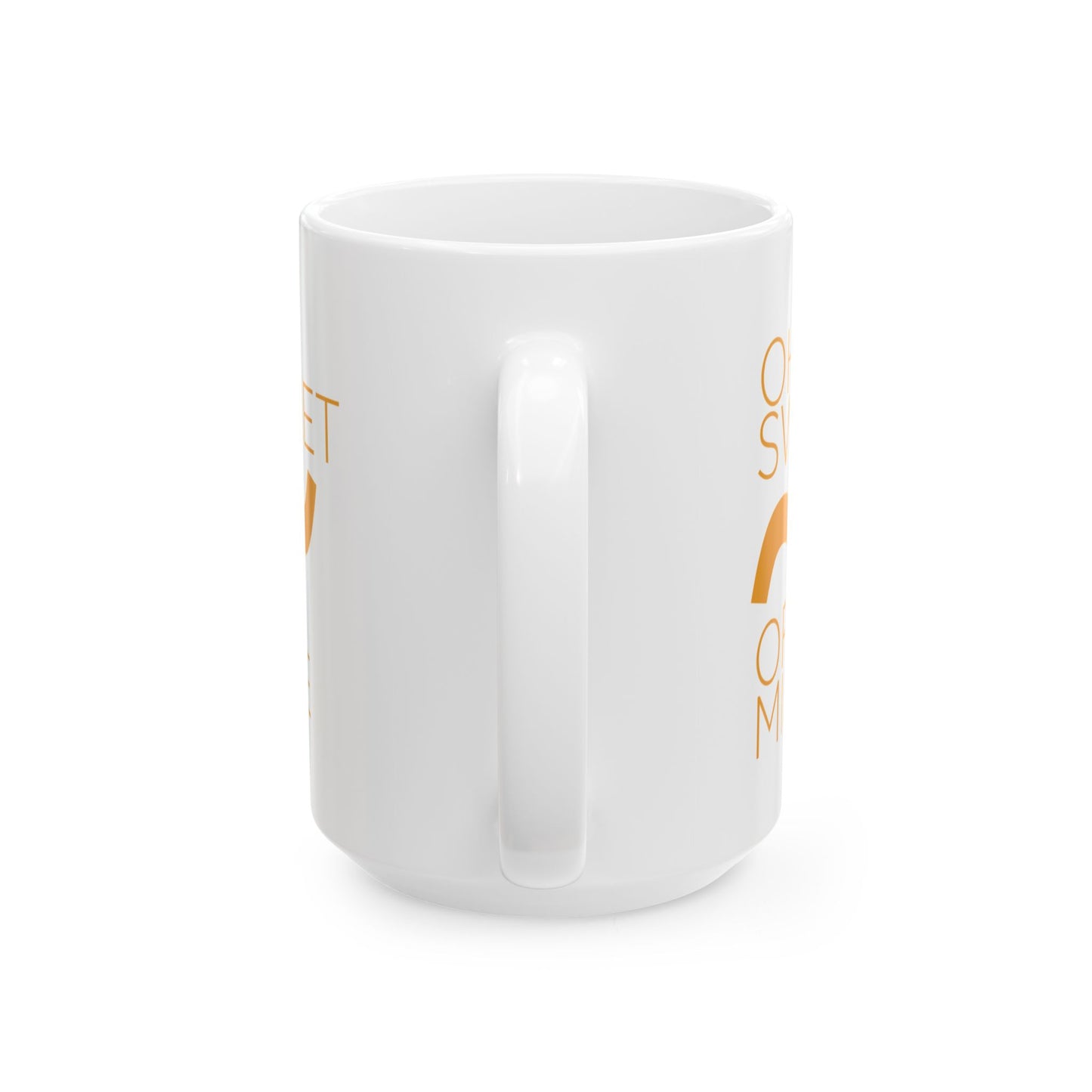 Sweet Tilde Of Mine Coffee Mug, (11oz, 15oz)