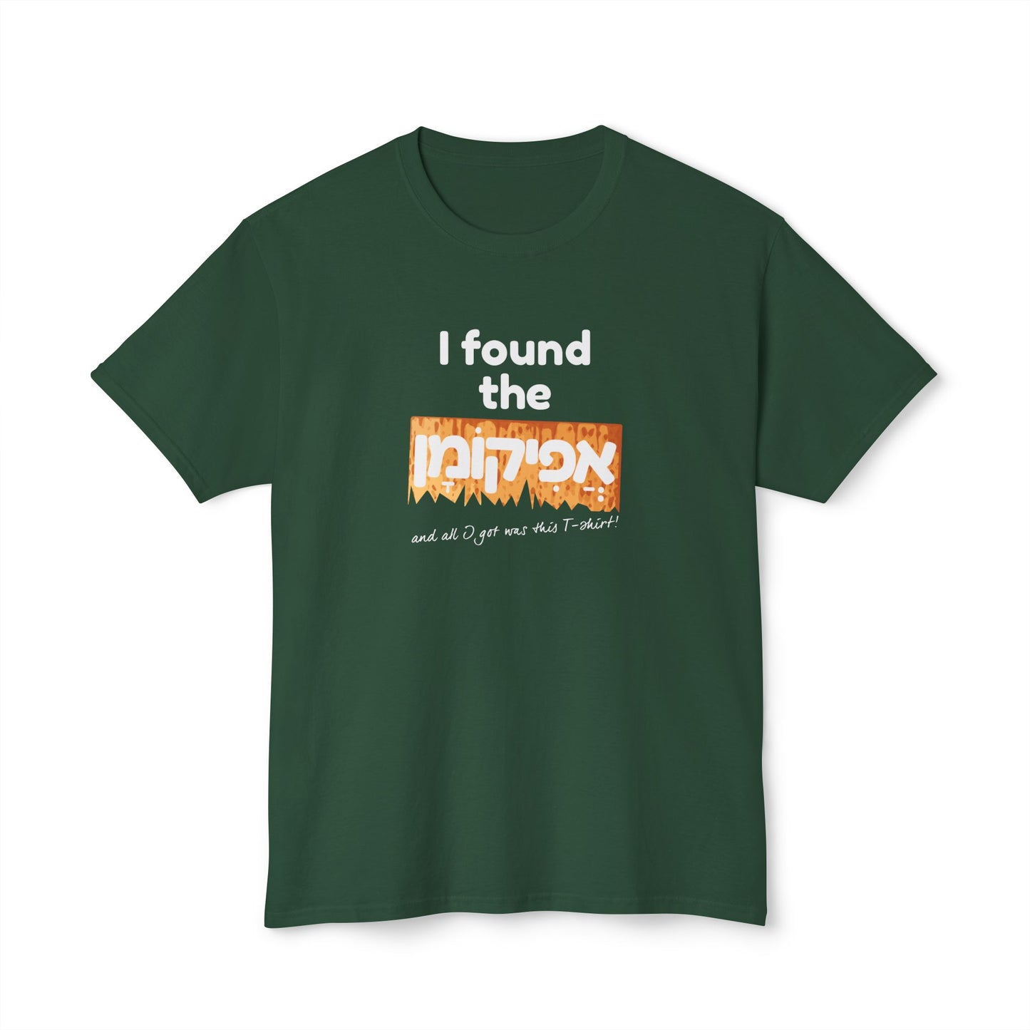 I Found the Afikoman t-shirt