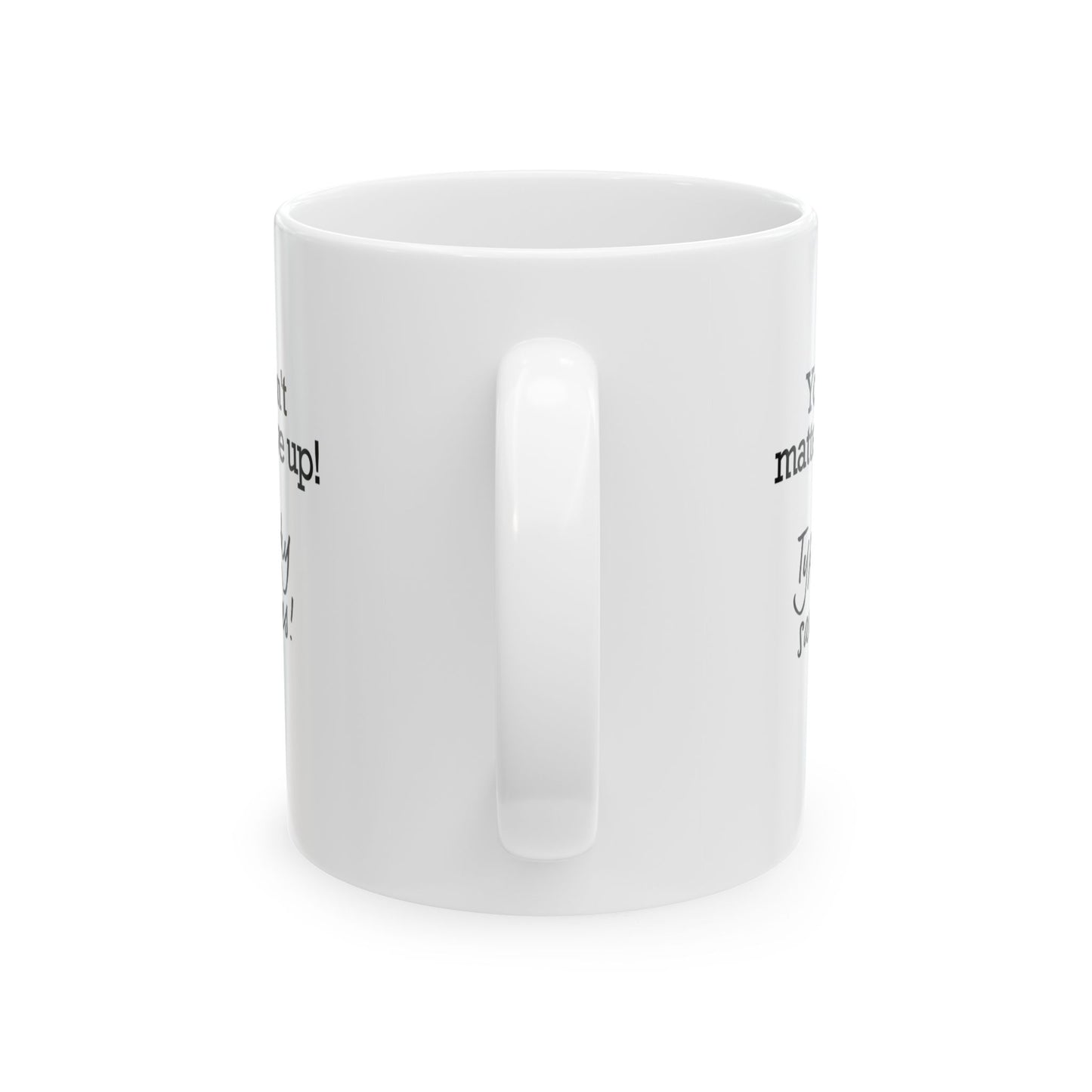 Typography Saves Lives Coffee Mug, (11oz, 15oz)