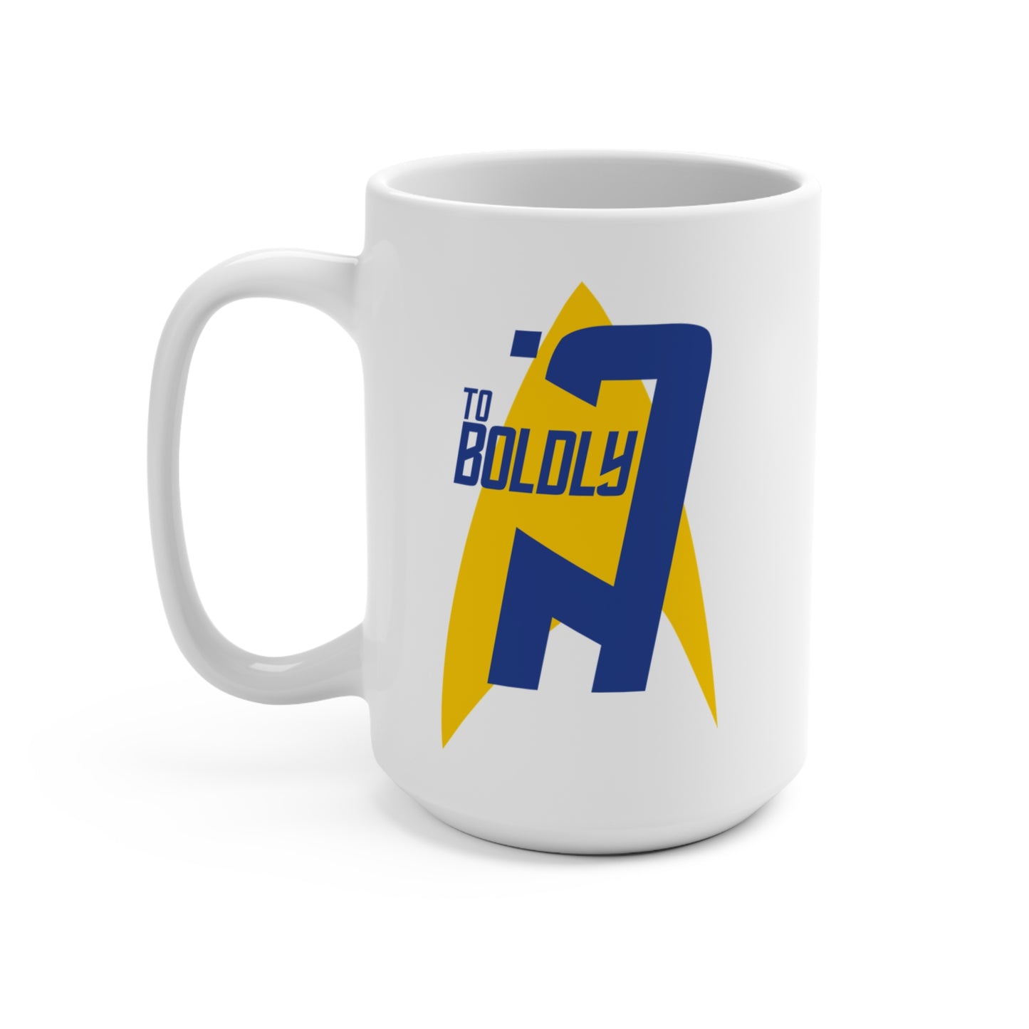 15oz To Boldly Go Mug