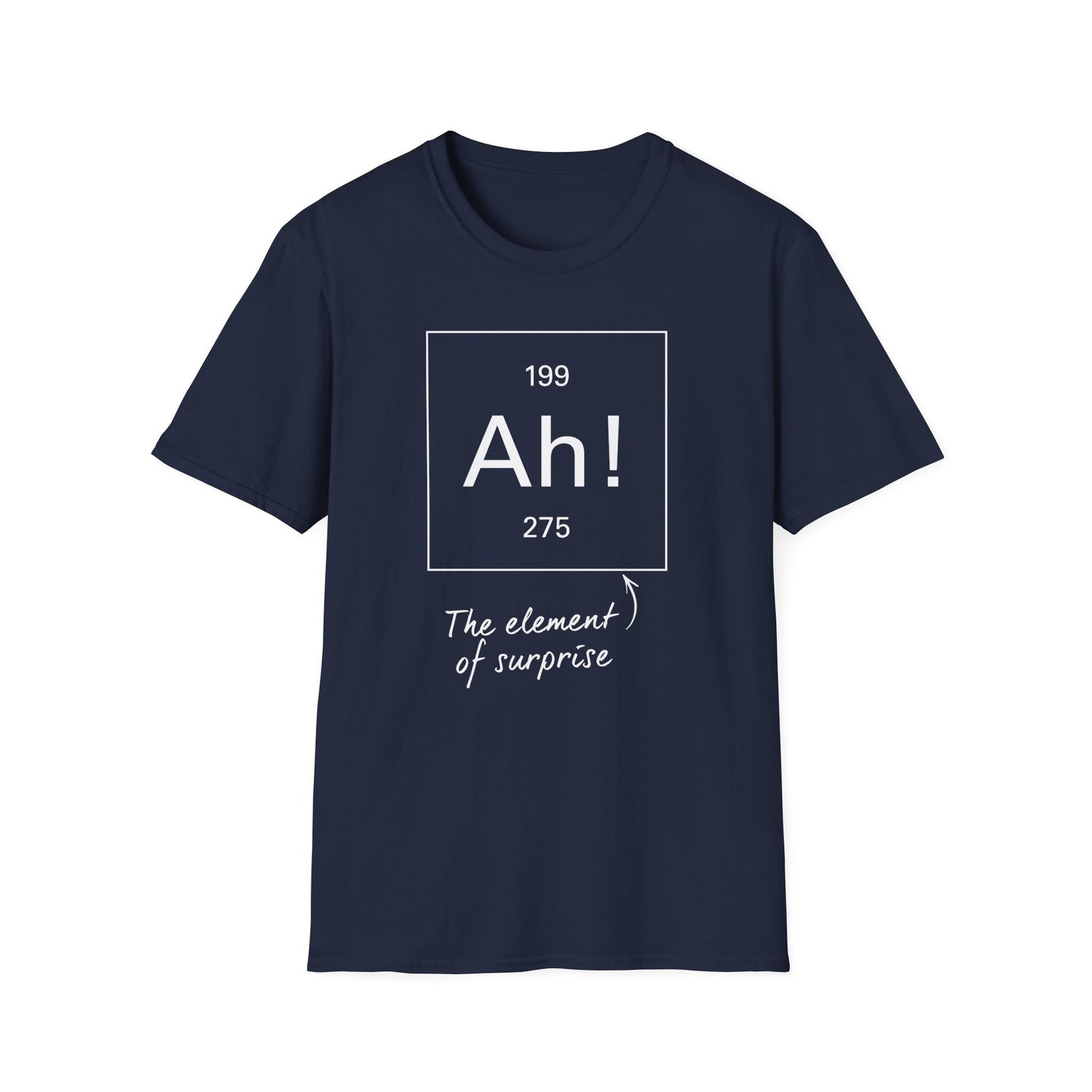 The Element Of Surprise T-Shirt