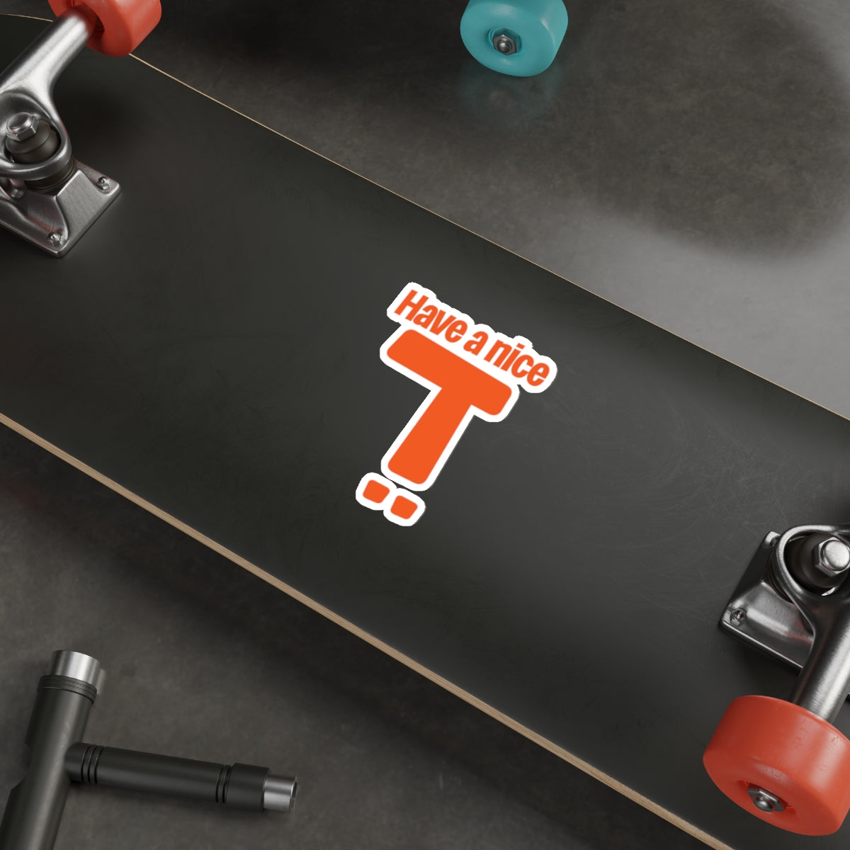 Have A Nice Day Die-Cut Sticker