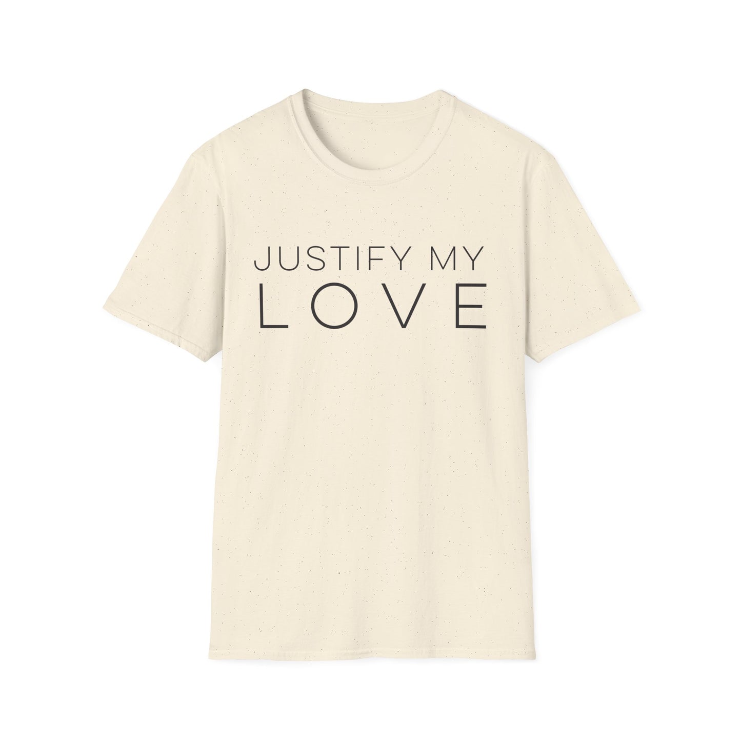Justify My Love T-Shirt