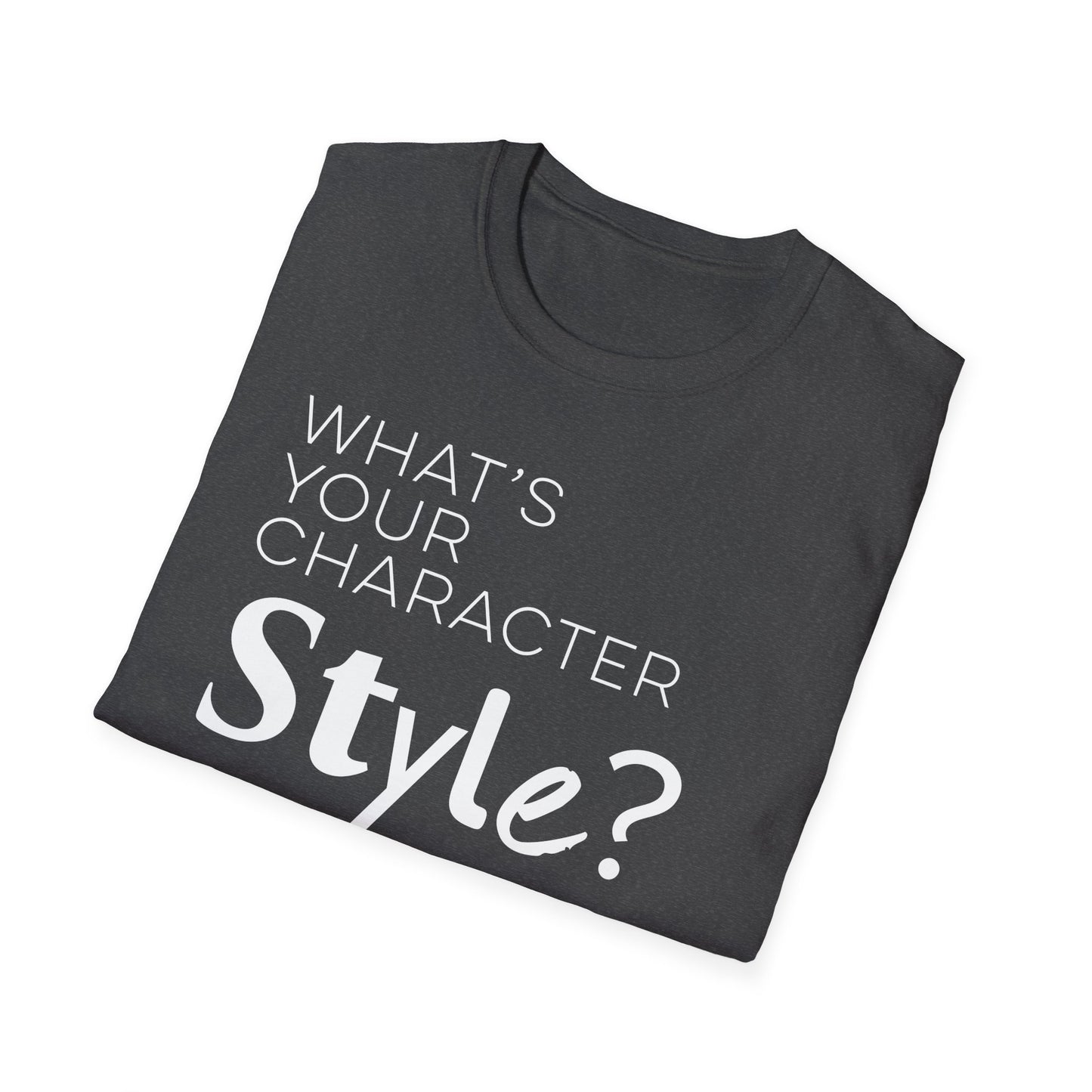 What's Your Character Style T-Shirt