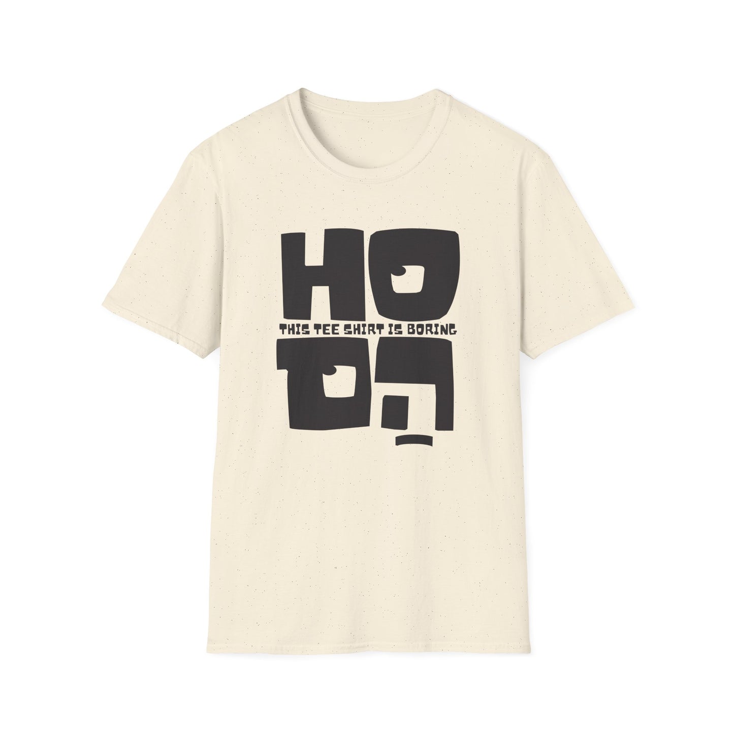 Ho Hum! T-Shirt