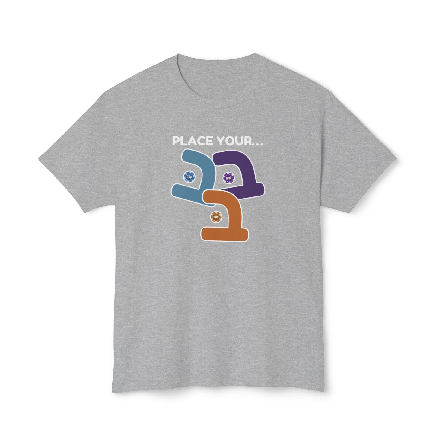Place Your Bets t-shirt