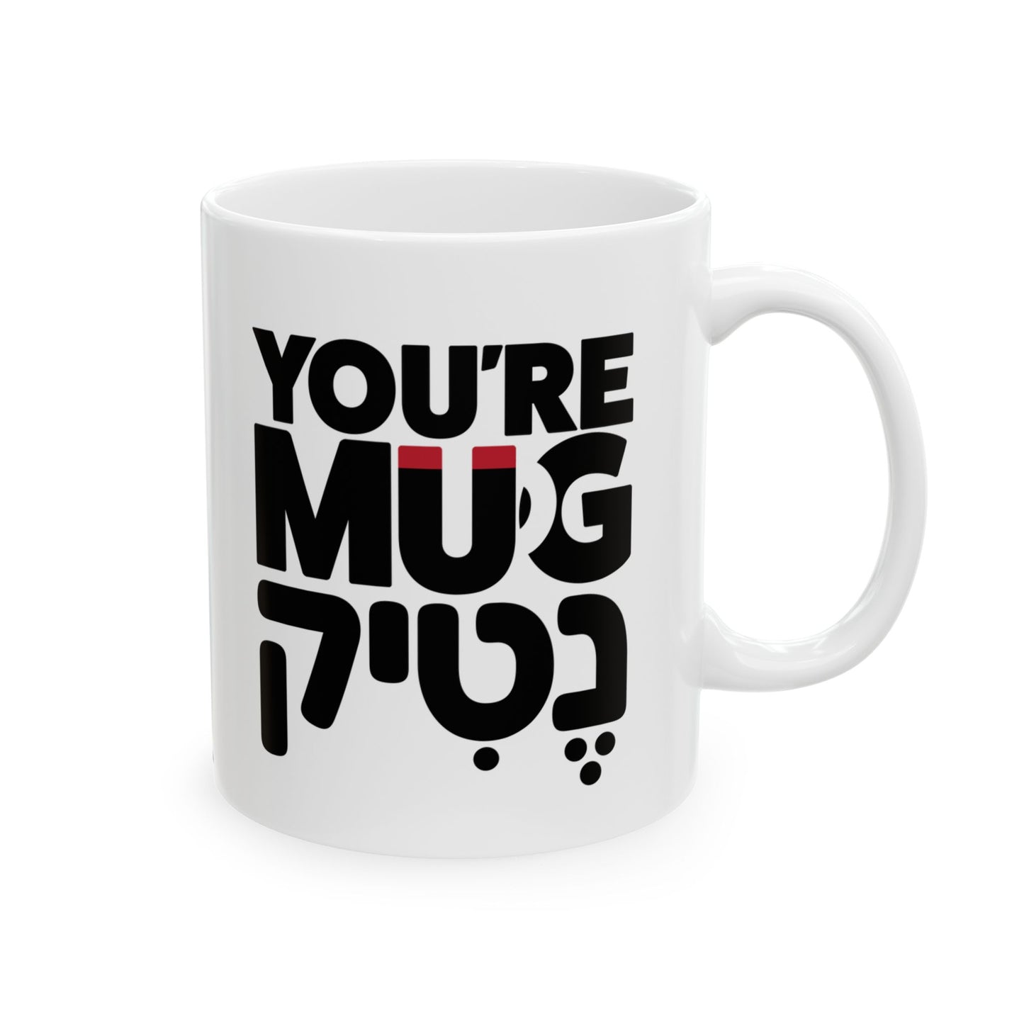 You're MUGnetic Mug