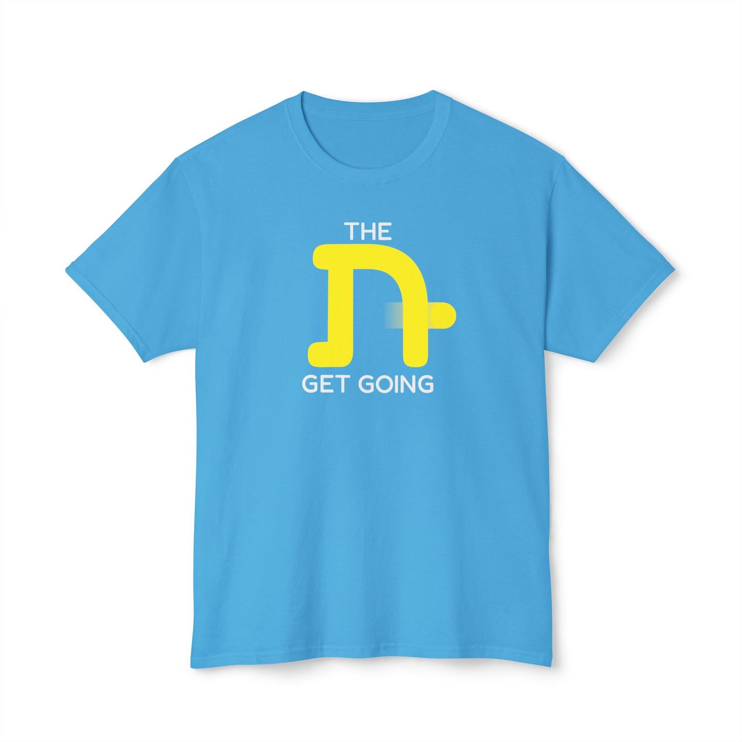The Tough Get Going t-shirt