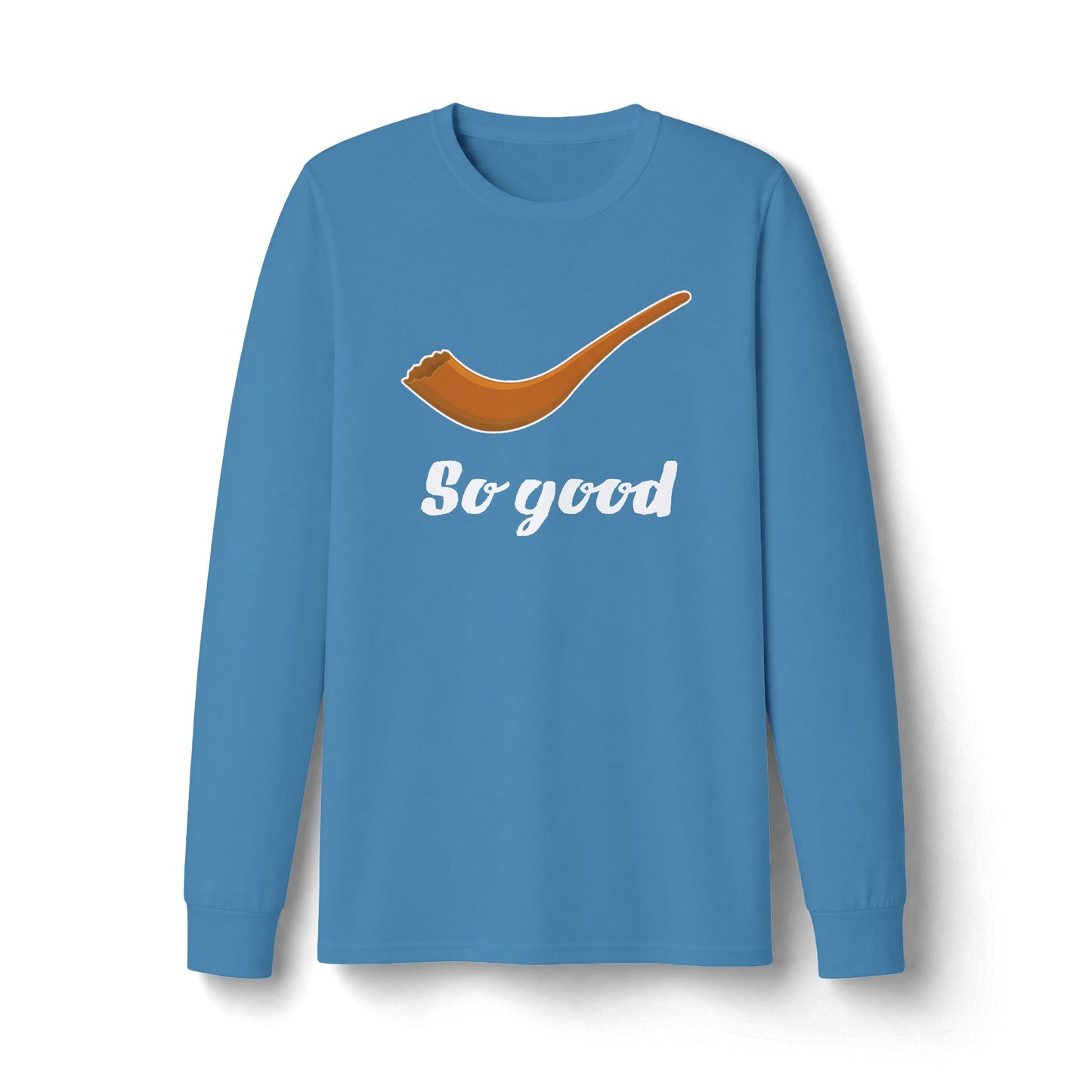 Shofar So Good Long Sleeve T-Shirt