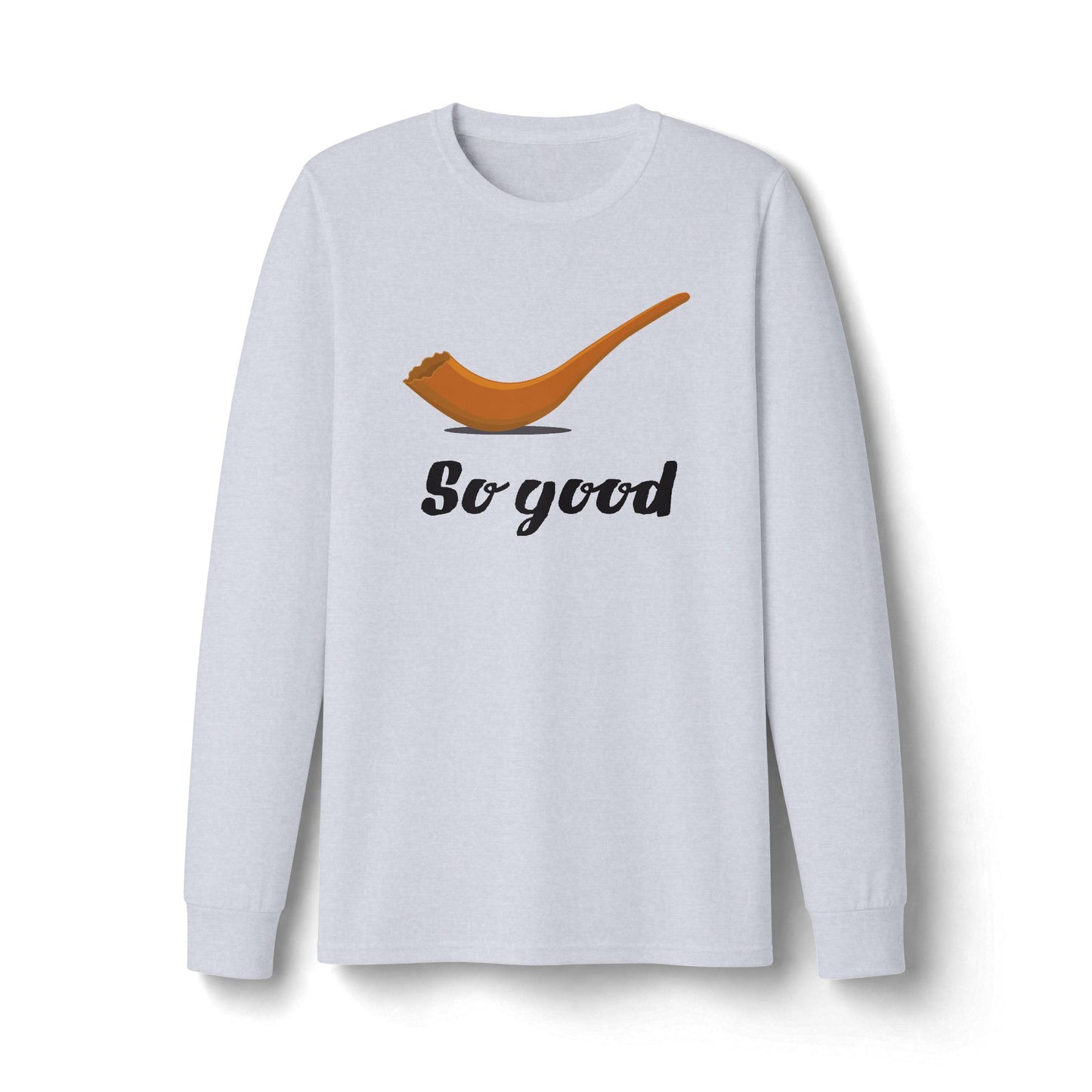 Shofar So Good Long Sleeve T-Shirt