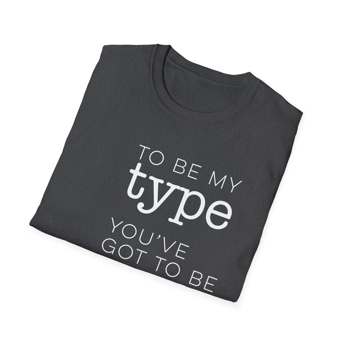 You've Got To Be Bold T-Shirt