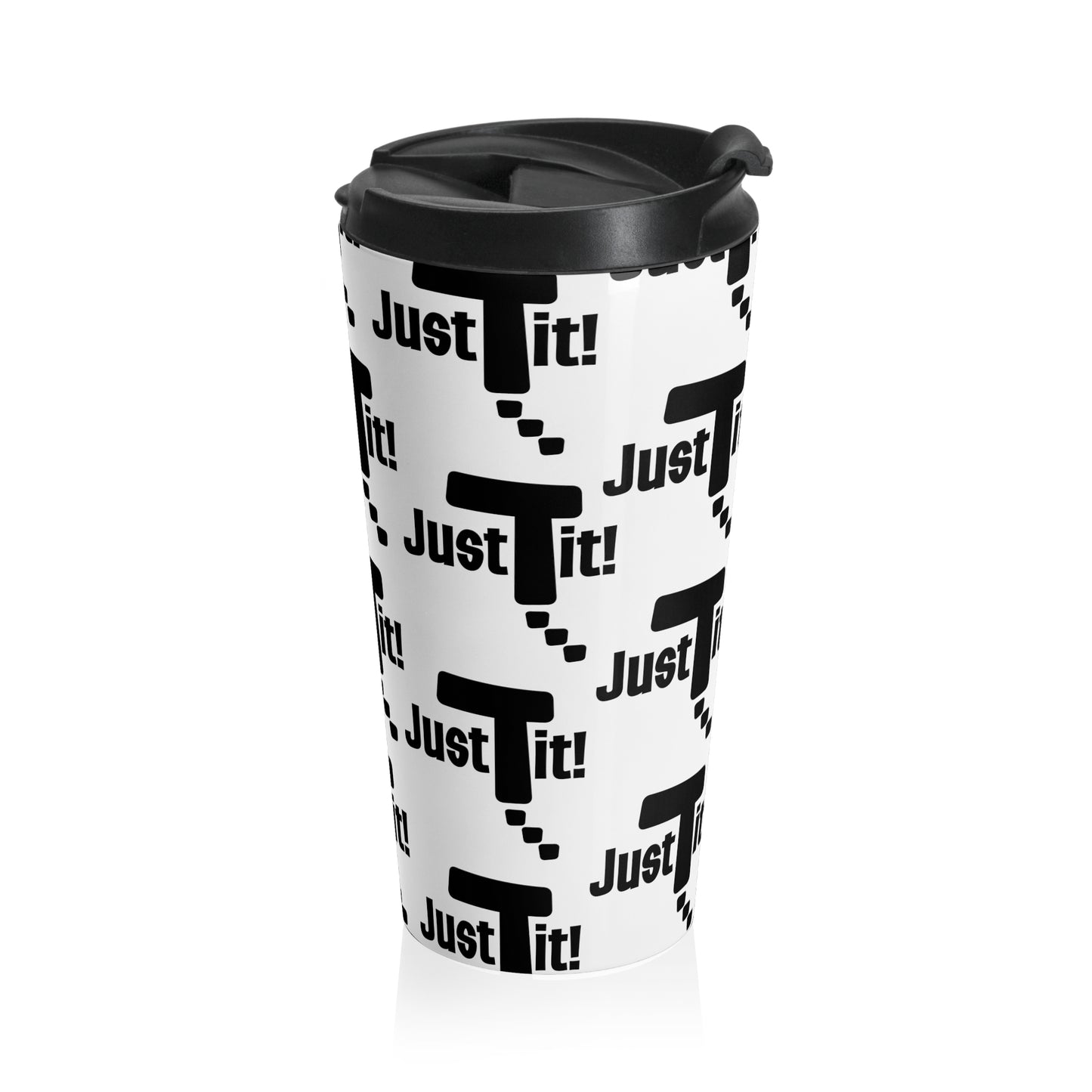 Just Do It Travel Mug