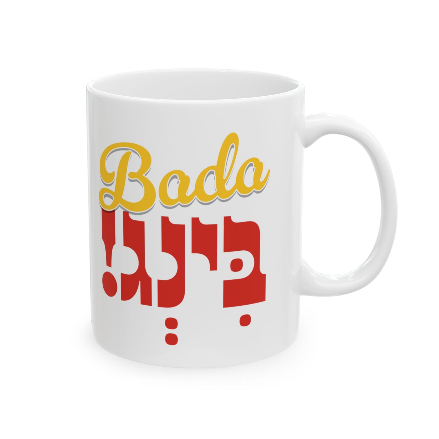 Bada Bing! Bada Boom! Mug