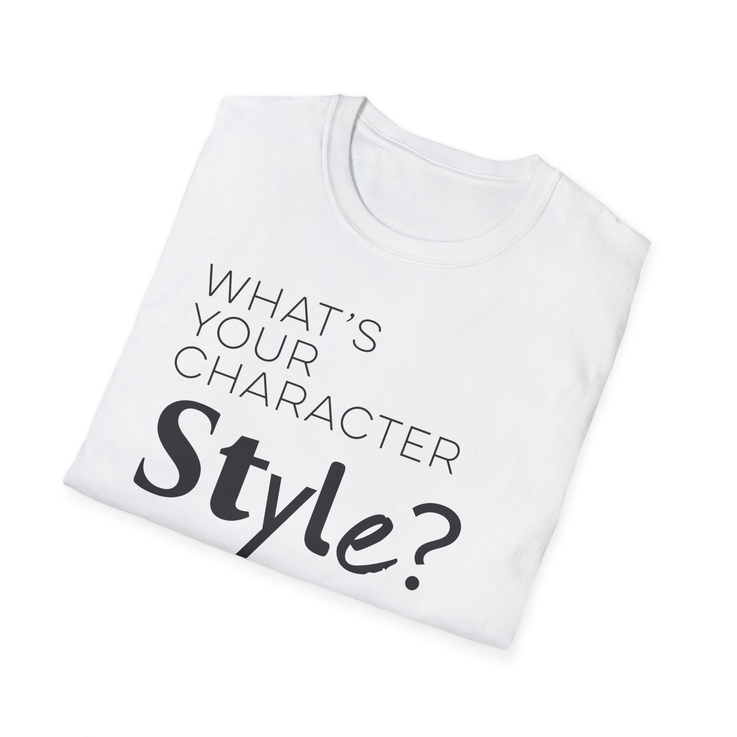 What's Your Character Style T-Shirt