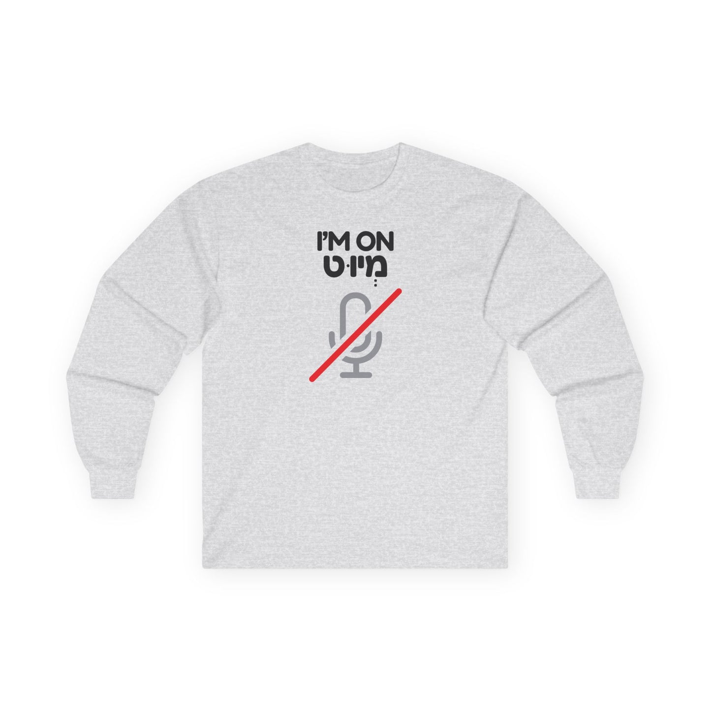 I'm On Mute Cotton Long Sleeve Tee