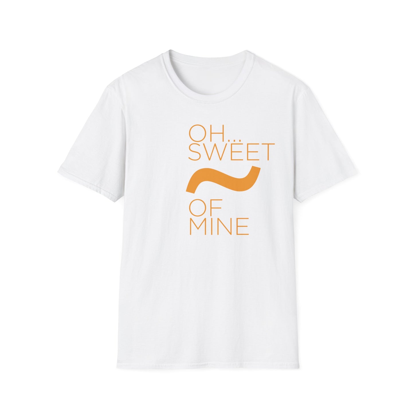 Sweet 'Tilde' Of Mine T-Shirt