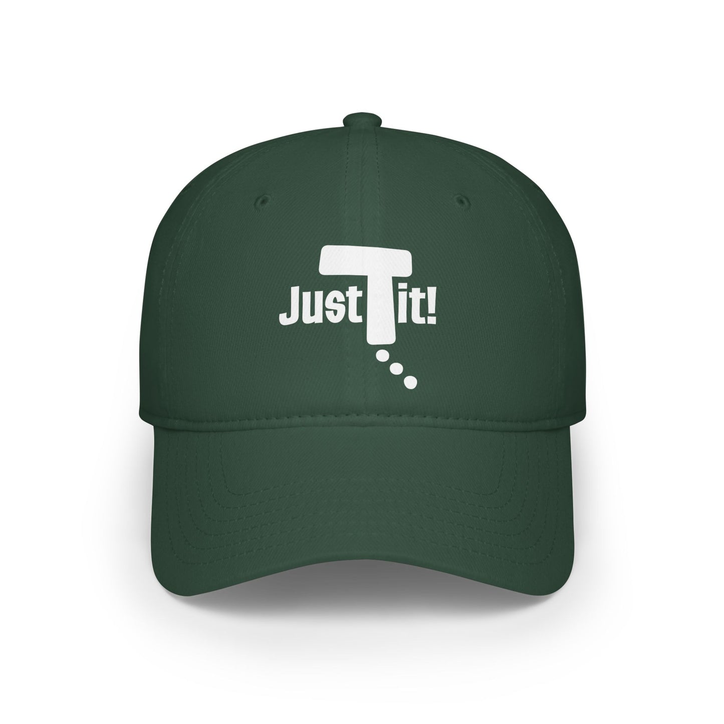 JUST DO IT! Baseball Cap