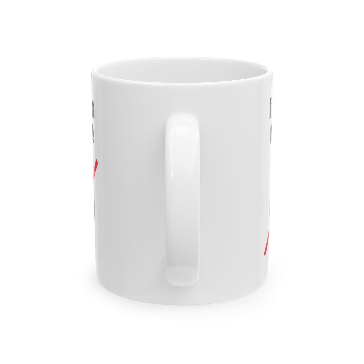 I'm On Mute Ceramic Mug, (11oz, 15oz)