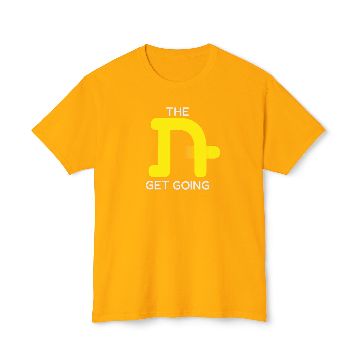 The Tough Get Going t-shirt