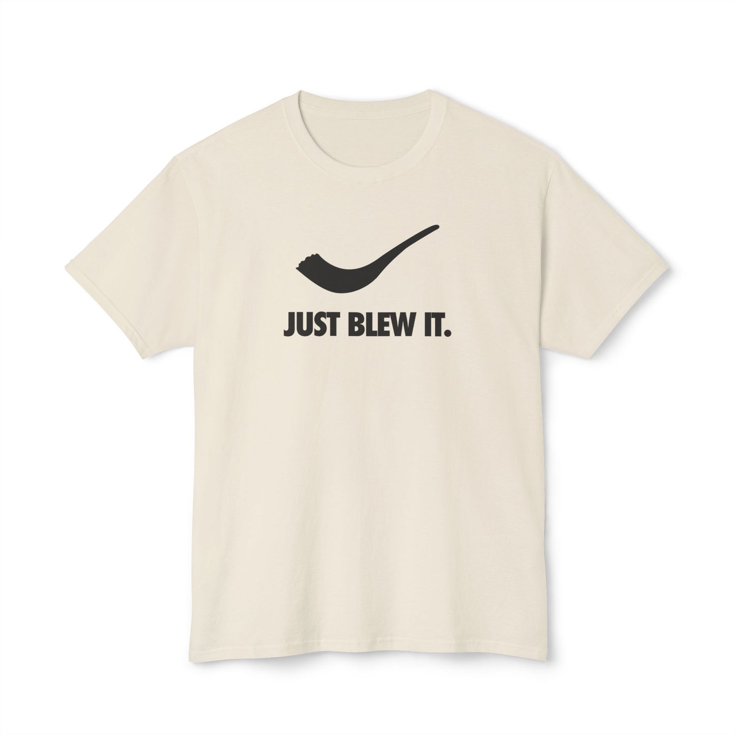 Just Blew It t-shirt