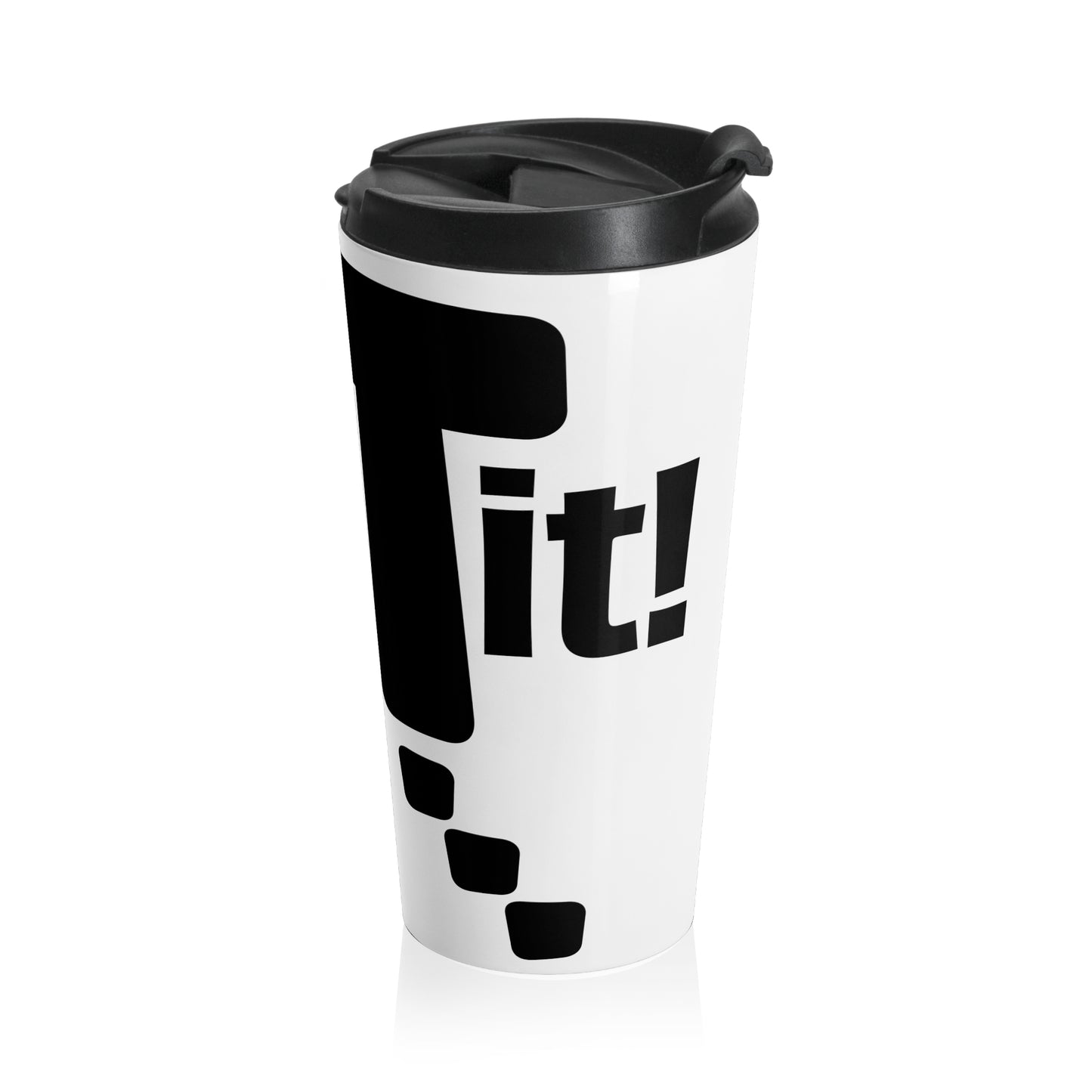 Just Do It Travel Mug