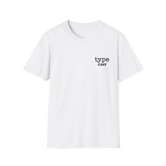 Typecast T-Shirt