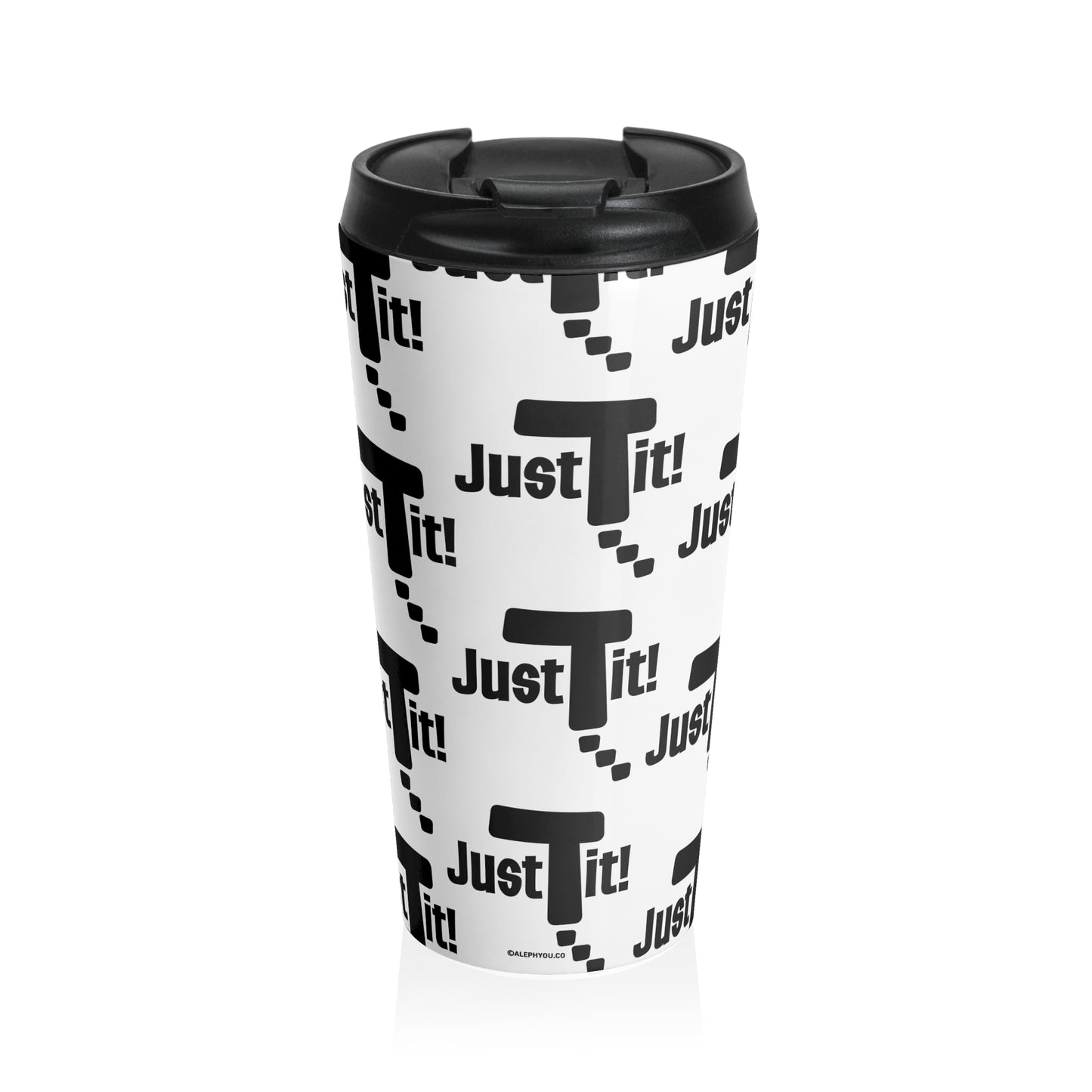 Just Do It Travel Mug
