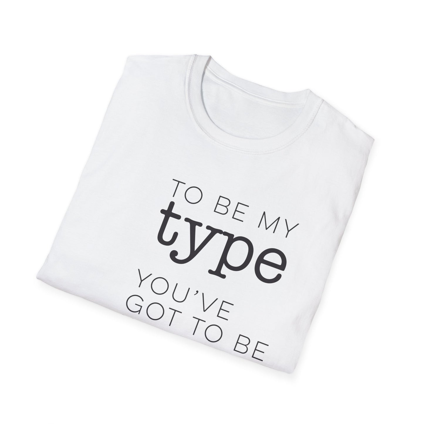 You've Got To Be Bold T-Shirt